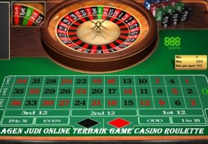 Agen Judi Online Terbaik Game Casino Roulette